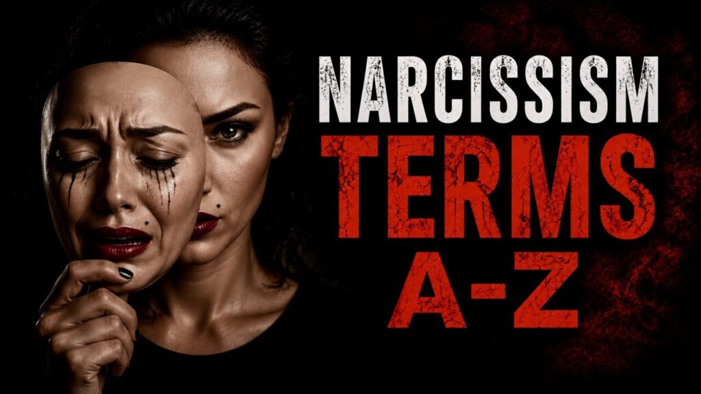 Narcissism Terms | Narcissist 101